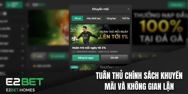 Điều Khoản Sử Dụng E2BET - Tổng Hợp Nội Dung Cần Tuân Thủ 3 Tuân thủ chính sách khuyến mãi và không gian lận
